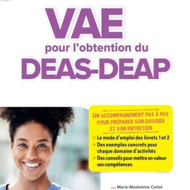 VAE : Obtenez Votre DEAS ou DEAP en 4 Étapes Simples - Guide Complet pour Réussir Votre Dossier et Entretien